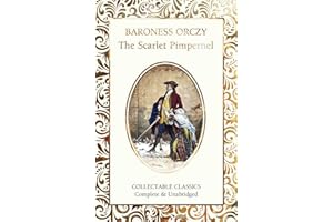 The Scarlet Pimpernel (Flame Tree Collectable Classics)