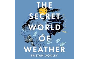 The Secret World of Weather: A must-have for all nature lovers - perfect reading for your summer walks