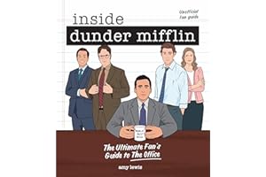 Inside Dunder Mifflin: The Ultimate Fan's Guide to the Office