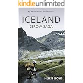 Iceland Serow Saga: Big Adventures on a Small Motorbike (Helen's Take On... Two-Wheeled Adventures)