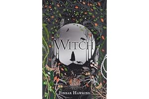 Witch: A story of sisterhood, superstition and revenge