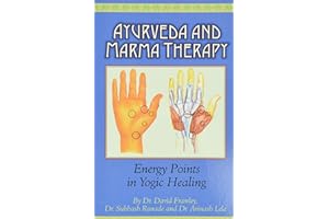 Ayurveda and Marma Therapy: Energy Points in Yogic Healing
