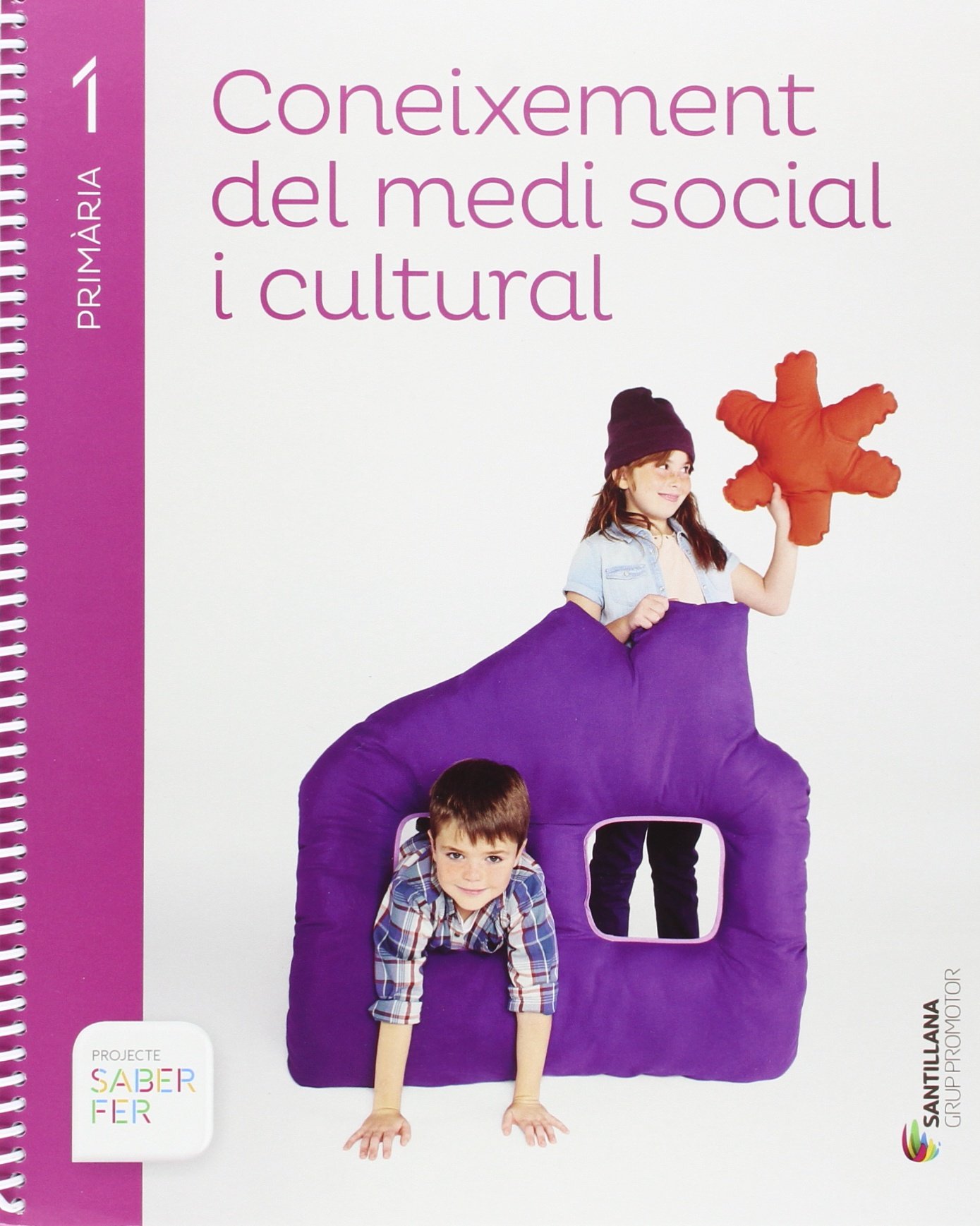 CONEIXEMENT DEL MEDI SOCIAL I CULTURAL 1 PRIMARIA SABER FER