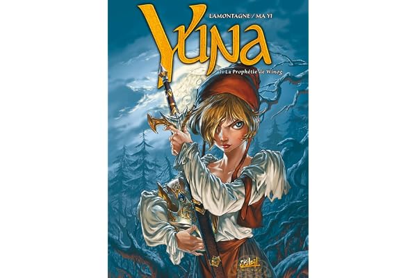 Yuna T01: La Prophétie de Winog