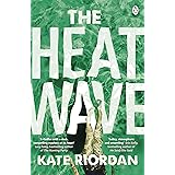 The Heatwave: The bestselling Richard & Judy 2020 Book Club psychological suspense