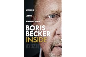 Inside: Winning, Losing and Starting Again: The new Sunday Times Top Ten Bestselling memoir by tennis legend