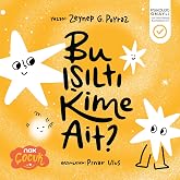 Bu Işıltı Kime Ait?