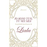 Io sono tuo, tu sei mia: Le più belle frasi d'amore di Liala