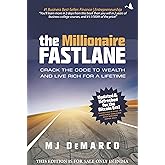 The Millionaire Fastlane: Crack the Code to Wealth and Live Rich for a Lifetime