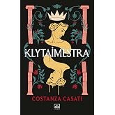 Clytemnestra: Clytemnestra