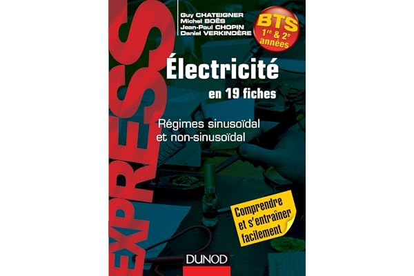 Électricité en 19 fiches - Régimes sinusoïdal et non sinusoïdal: Régimes sinusoïdal et non sinusoïdal