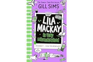 Lila Mackay is Very Misunderstood: New for 2025, the hilarious diary-style clean teen romance comedy – the first YA novel from Sunday Times best-selling author of The Why Mummy series: Book 1