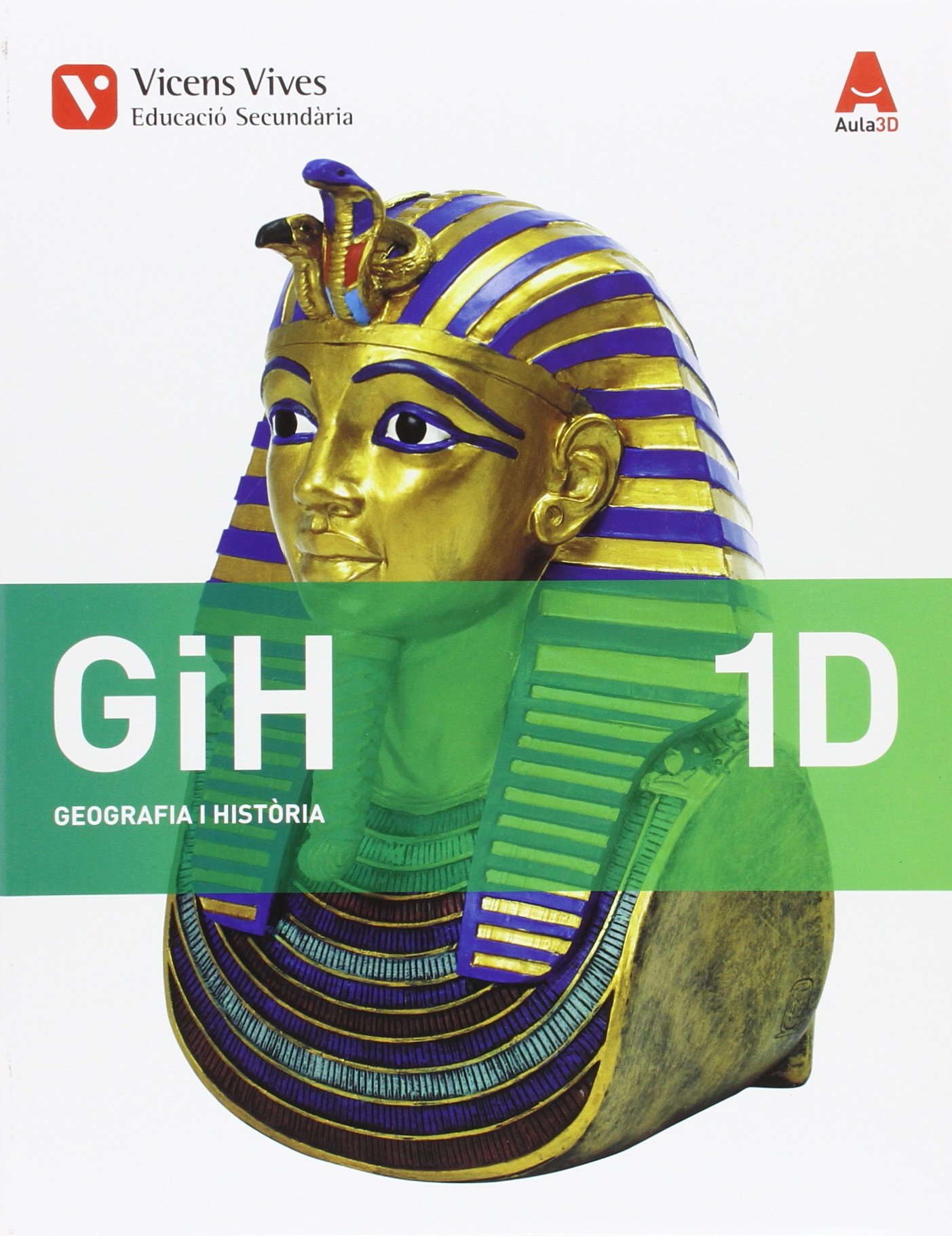 GIH 1D AULA 3D: GiH 1D. Catalunya. Geografia I Història. Diversitat. Aula 3D: 000001