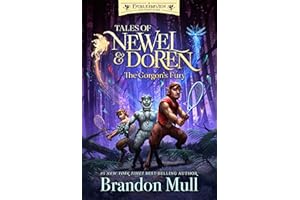 The Gorgon's Fury: Volume 1 (Tales of Newel & Doren; Fablehaven Adventure)