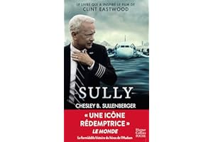 Sully: le livre du film de Clint Eastwood enfin en poche !