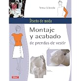 Dise&ntilde;o De Moda. Montaje Y Acabado De Prendas De Vestir: 5