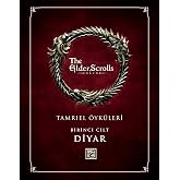 The Elder Scrolls: Tamriel &Ouml;yk&uuml;leri 1 - Diyar