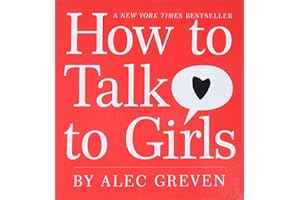 How to Talk to Girls: A Valentine's Day Book for Kids