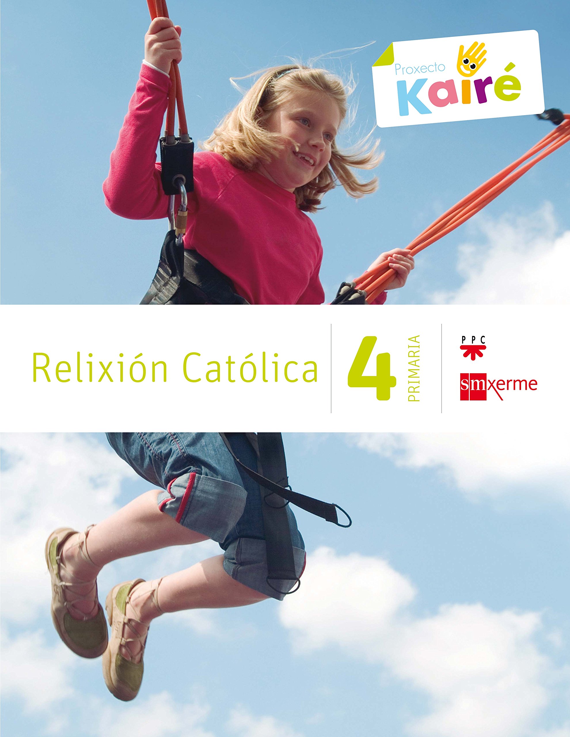 Relixión católica. 4 Primaria. Kairé