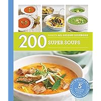 200 Super Soups: Hamlyn All Colour Cookbook (Hamlyn All Colour Cookery)