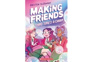 Making Friends: Third Time's the Charm: A Graphic Novel (Making Friends #3): 03