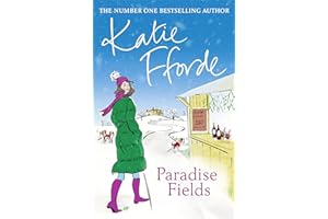 Paradise Fields: From the #1 bestselling author of uplifting feel-good fiction