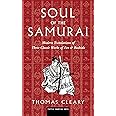 Soul of the Samurai: Modern Translations of Three Classic Works of Zen & Bushido