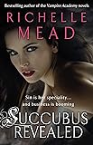 Succubus Revealed (Georgina Kincaid 6)