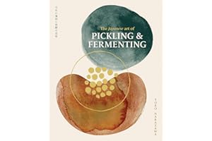The Japanese Art of Pickling & Fermenting /anglais: Preserving Vegetables and Family Traditions