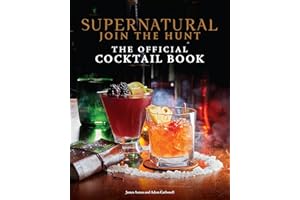 Supernatural: The Official Cocktail Book