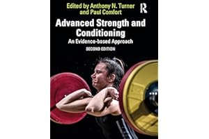 Advanced Strength and Conditioning: An Evidence-based Approach