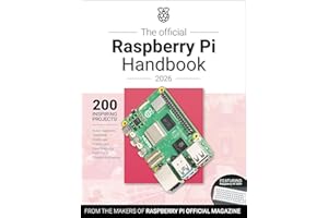 The Official Raspberry Pi Handbook 2026: Astounding Projects with Raspberry Pi Computers