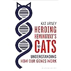 Herding Hemingway's Cats: Understanding how our genes work