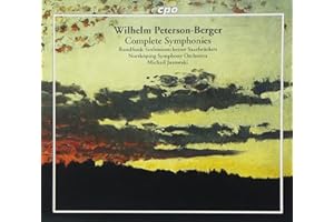 Wilhelm Peterson-Berger Complete Symphonies & Orchestral Works