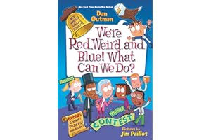 My Weird School Special: We’re Red, Weird, and Blue! What Can We Do?: 7