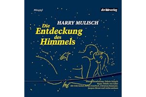 Die Entdeckung des Himmels