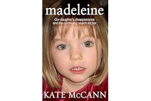 Madeleine: Our daughter's disappearance and the continuing search for her