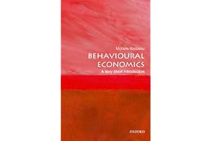 Behavioural Economics: A Very Short Introduction