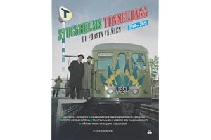 Stockholms tunnelbana : de första 75 åren - 1950-2025