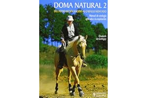Doma natural 2. Del potro recién nacido al caballo montado (SIN COLECCION)