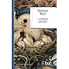 L'amore di Dio prima che giunga Dio