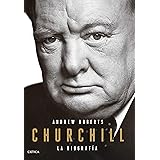 Churchill: La biografía (Serie Mayor)