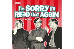 I'm Sorry I'll Read That Again: Volume 1: Four Classic BBC Radio Episodes