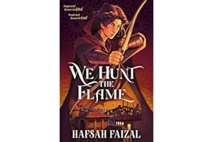 We Hunt the Flame: The YA TikTok Sensation! A Magical Fantasy Inspired by Ancient Arabia (Sands of Arawiya)