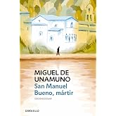 San Manuel Bueno, M&aacute;rtir / Saint Manuel, Martyr