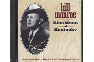 Blue Moon Of Kentucky
