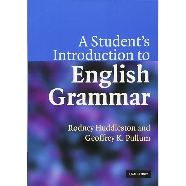 The Cambridge Grammar of the English Language : Rodney Huddleston
