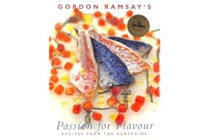 Gordon Ramsay's Passion for Flavour..