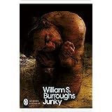 Junky: the definitive text of 'Junk' (Penguin Modern Classics)