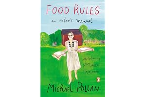 Food Rules: An Eater's Manual